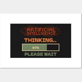 Artificial Intelligence extreme irony Sarcastic Funny Quote Posters and Art